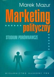 Okładka książki Marketing polityczny Studium porównawcze