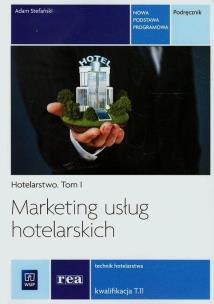 Okładka książki Marketing usług hotelarskich Hotelarstwo Tom 1 REA