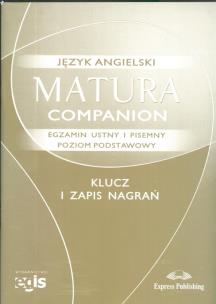 Opakowanie Matura Companion Klucz i zapis nagrań Egzamin ustny i pisemny Poziom podstawowy