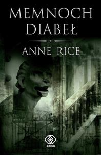 Okładka książki Memnoch Diabeł - Anne Rice