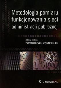 Okładka książki Metodologia pomiaru funkcjonowania sieci administ.