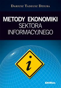 Okładka książki Metody ekonomiki sektora informacyjnego