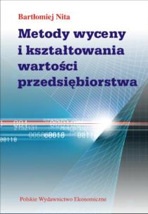 Okładka książki Metody wyceny i kształtowania wartości przedsiębiorstwa