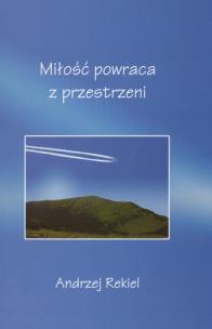 Okładka książki Miłość powraca z przestrzeni