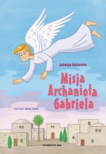 Okładka książki Misja Archanioła Gabriela