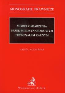 Okładka książki Model oskarżenia przed Międzynarodowym Trybunałem Karnym