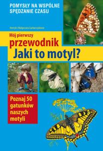 Okładka książki Mój pierwszy przewodnik. Jaki to motyl?
