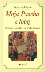 Okładka książki Moja Pascha z tobą