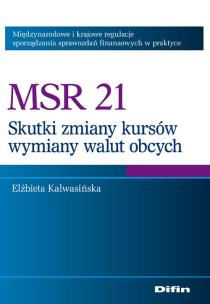 Okładka książki MSR 21 Skutki zmian kursów wymiany walut obcych