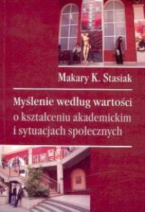 Okładka książki Myślenie według wartości o kształceniu akademickim i sytuacjach społecznych