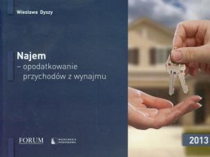 Okładka książki Najem opodatkowanie przychodów z wynajmu 2013