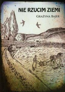 Okładka książki Nie rzucim ziemi