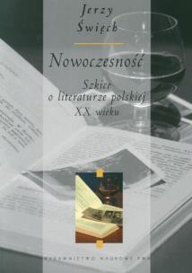 Okładka książki Nowoczesność. Szkice o literaturze polskiej XX wieku