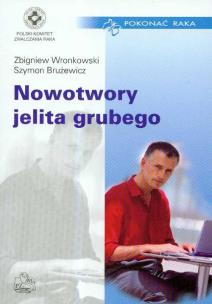 Okładka książki Nowotwory jelita grubego  PZWL