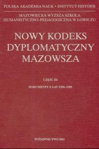Opakowanie Nowy kodeks dyplomatyczny Mazowsza część III Codex diplomaticus Masoviae novus pars III