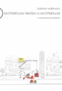 Okładka książki O architekturze tekstów o architekturze w perspektywie przekładu