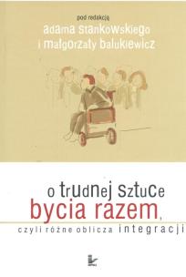 Okładka książki O trudnej sztuce bycia razem