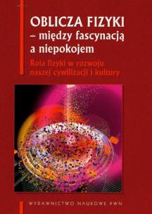 Opakowanie Oblicza fizyki między fascynacją a niepokojem