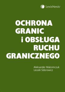 Okładka książki Ochrona granic i obsługa ruchu granicznego