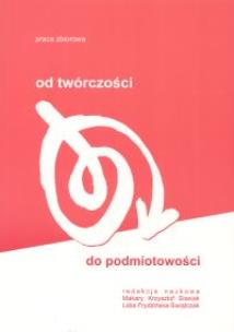 Opakowanie Od twórczości do podmiotowości