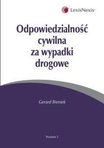 Okładka książki Odpowiedzialność cywilna za wypadki drogowe