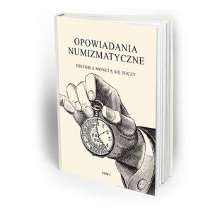 Okładka książki Opowiadania numizmatyczne