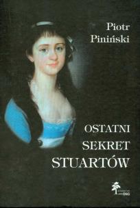 Okładka książki Ostatni sekret Stuartów