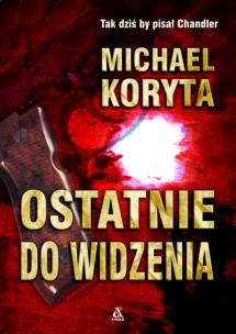 Okładka książki Ostatnie do widzenia
