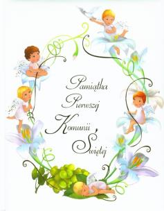 Okładka książki Pamiątka Pierwszej Komunii Świętej aniołki w.2011