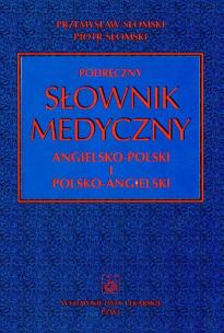 Okładka książki Podręczny słownik medyczny angielsko-polski polsko-angielski