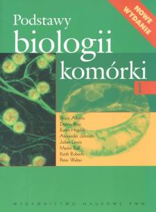 Okładka książki Podstawy biologii komórki 1
