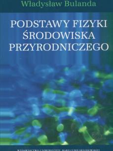 Okładka książki Podstawy fizyki środowiska przyrodniczego