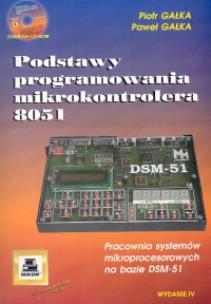 Okładka książki Podstawy programowania mikrokontrolera 8051