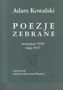 Okładka książki Poezje zebrane wrzesień 1939 maj 1947