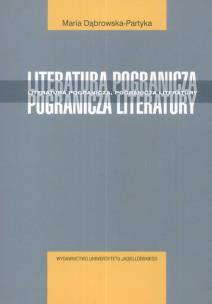 Okładka książki Pogranicza literatury Literatura pogranicza