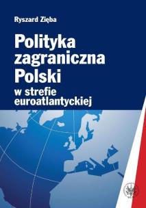Okładka książki Polityka zagraniczna Polski w strefie euroatlantyckiej