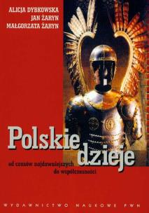 Okładka książki Polskie dzieje od czasów najdawniejszych do współczesności