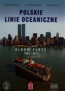 Okładka książki Polskie Linie Oceaniczne Album Floty 1951-2011