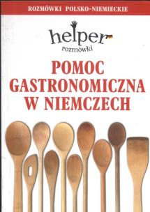 Okładka książki Pomoc gastronomiczna w niemczech Rozmówki polsko-niemieckie