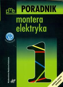 Okładka książki Poradnik Montera Elektryka t.1