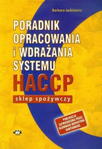 Okładka książki Poradnik opracowania i wdrażania systemu HACCP Sklep spożywczy