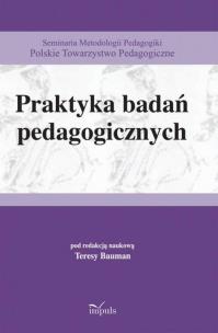 Okładka książki Praktyka badań pedagogicznych w.2015