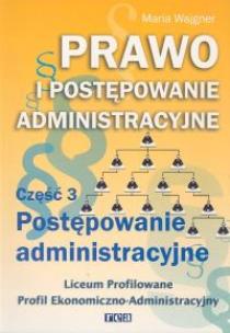 Okładka książki Prawo i postępowanie administracyjne cz 3 REA