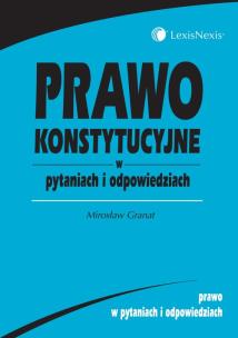 Okładka książki Prawo konstytucyjne w pytaniach i odpowiedziach