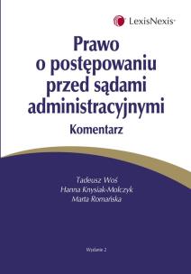Okładka książki Prawo o postępowaniu przed sądami administracyjnymi. Komentarz
