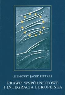 Okładka książki Prawo wspólnotowe i integracja europejska