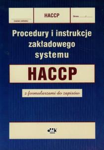 Opakowanie Procedury i instrukcje zakładowego systemu HACCP z formularzami do zapisów