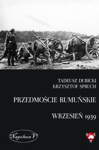 Okładka książki Przedmoście rumuńskie (wrzesień 1939)