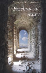 Okładka książki Przekraczać mury