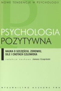 Okładka książki Psychologia pozytywna